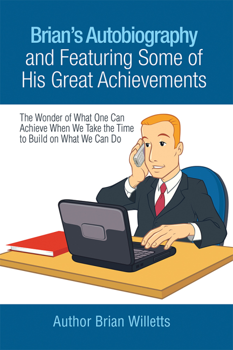 Cover image for book Brian’s Autobiography and Featuring Some of His Great Achievements