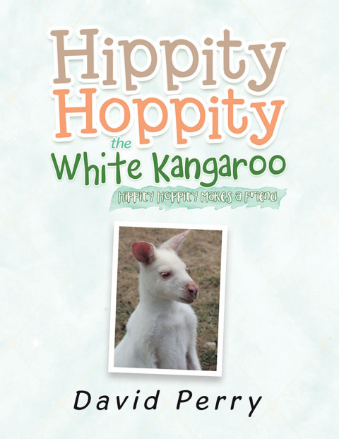 Cover image for book Hippity Hoppity the White Kangaroo