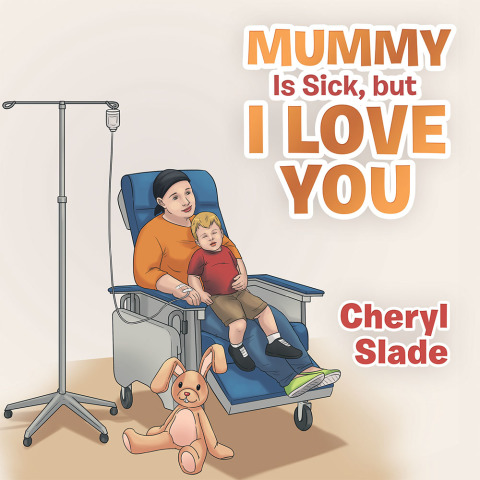 Cover image for book Mummy Is Sick, but I Love You