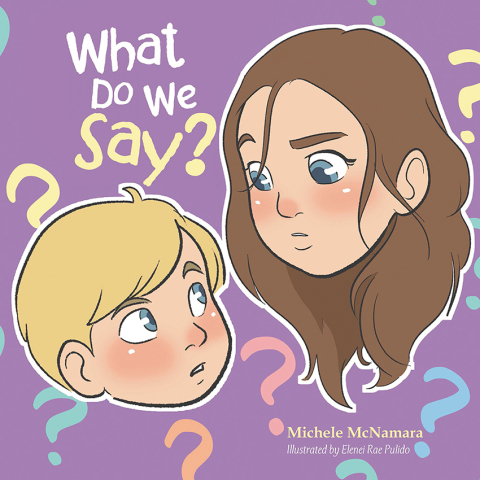 Cover image for book What Do We Say?