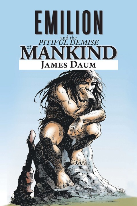 Cover image for book Emilion and the Pitiful Demise of Mankind
