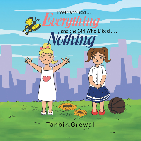 Cover image for book The Girl Who Liked . . . Everything and the Girl Who Liked . . . Nothing