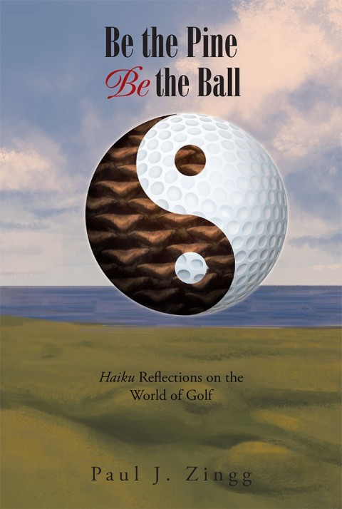 Cover image for book Be the Pine, Be the Ball