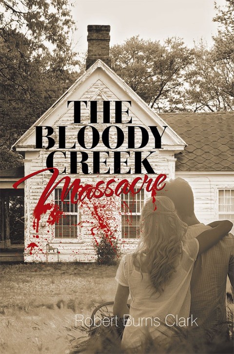 Cover image for book The Bloody Creek Massacre