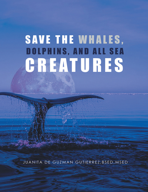 Cover image for book Save the Whales, Dolphins, and All Sea Creatures