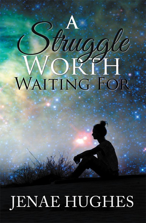 Cover image for book A Struggle Worth Waiting For