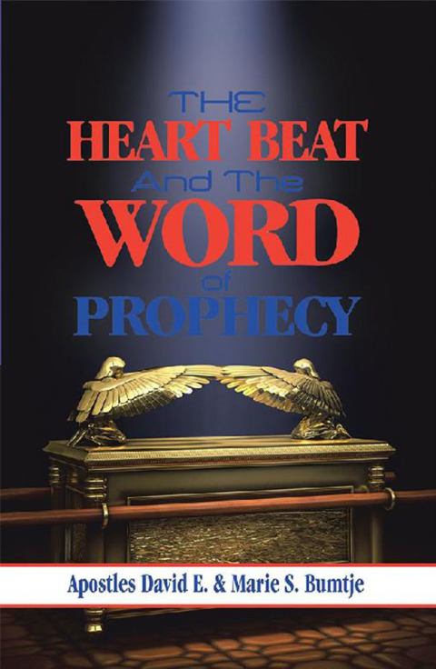 Cover image for book The Heart Beat and the Word of Prophecy