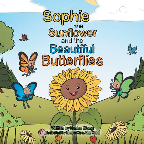 Cover image for book Sophie the Sunflower and the Beautiful Butterflies