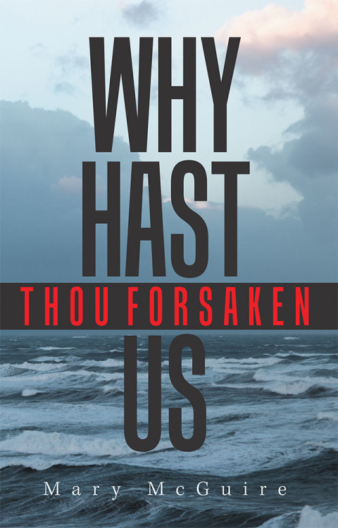 Cover image for book Why Hast Thou Forsaken Us?