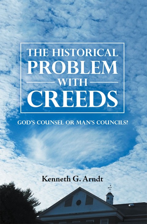 Cover image for book The Historical Problem with Creeds