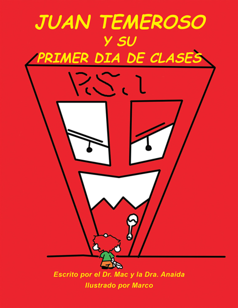 Cover image for book Juan Temeroso Y Su Primer Día De Clases