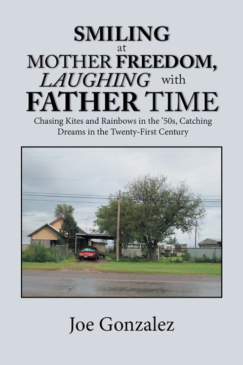 Cover image for book Smiling at Mother Freedom, Laughing with Father Time