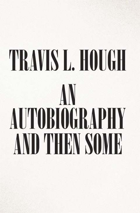Cover image for book An Autobiography and Then Some