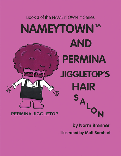 Cover image for book Nameytown and Permina Jiggletop’S Hair Salon