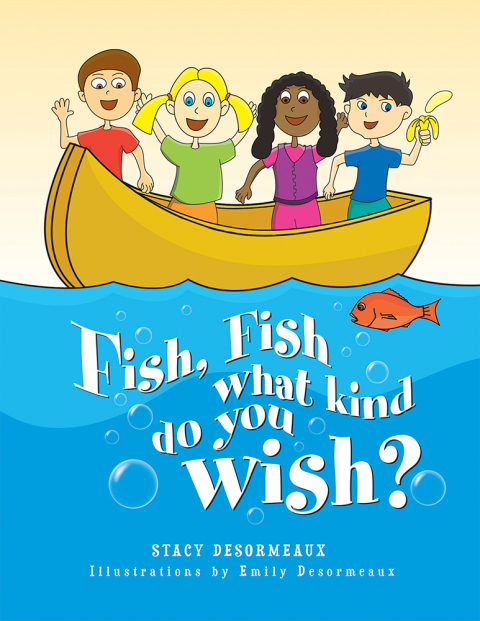 Cover image for book Fish, Fish What Kind Do You Wish?