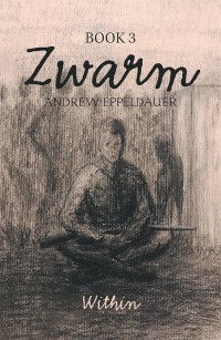 Cover image: Zwarm Book 3: Within 9781984534385