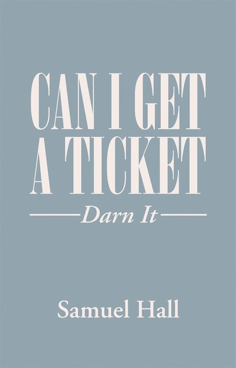 Cover image for book Can I Get a Ticket?