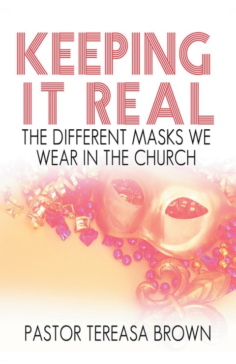 Cover image for book Keeping It Real: the Different Masks We Wear in the Church
