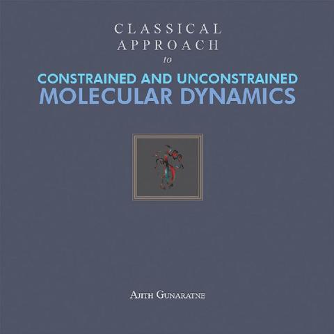 Cover image for book Classical Approach to Constrained and Unconstrained Molecular Dynamics