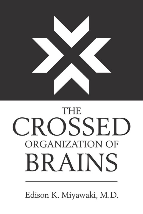 Cover image for book The Crossed Organization of Brains
