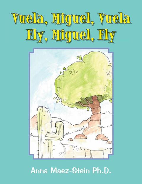 Cover image for book Vuela, Miguel, Vuela Fly, Miguel, Fly