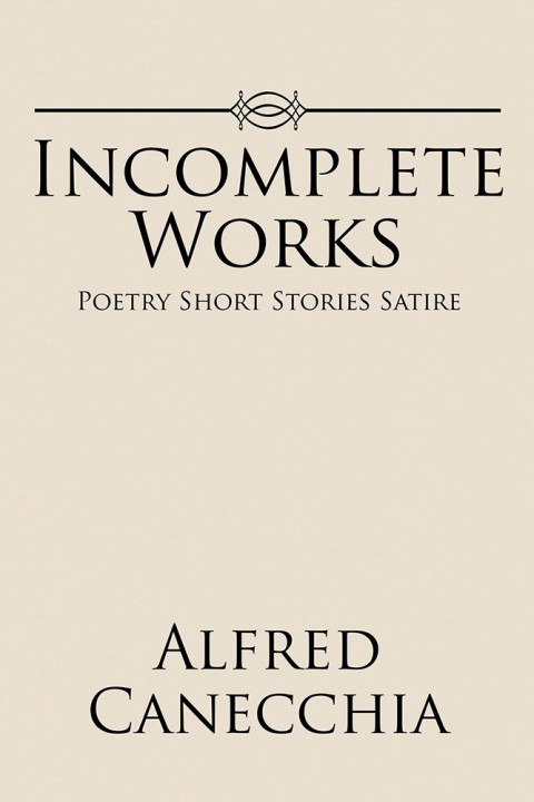 Cover image for book Incomplete Works