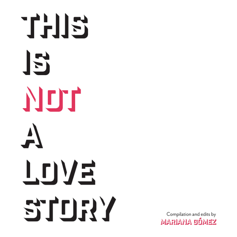 Cover image for book This Is Not a Love Story