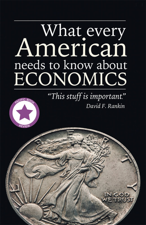 Cover image for book What Every American Needs to Know About Economics