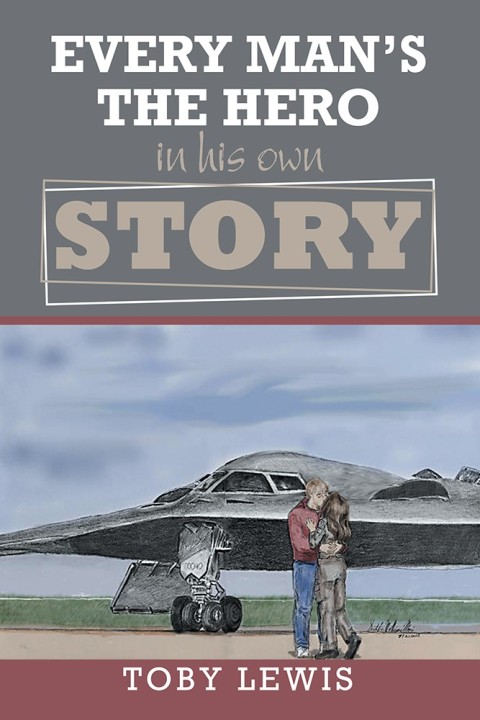 Cover image for book Every Man’S the Hero in His Own Story
