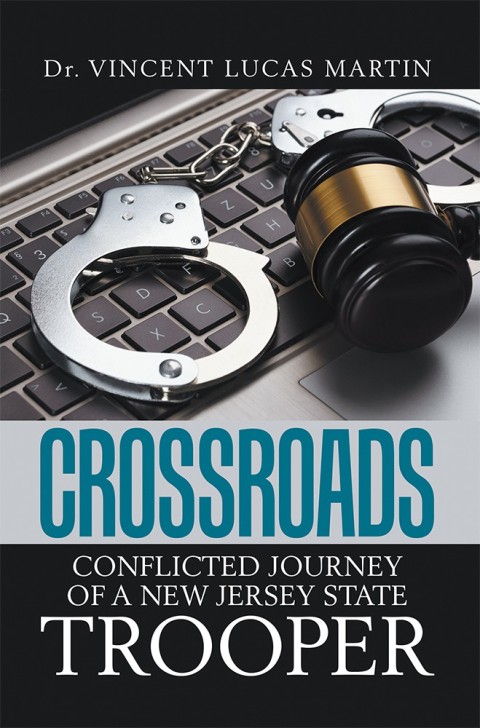 Cover image for book Crossroads: Conflicted Journey of a New Jersey State Trooper