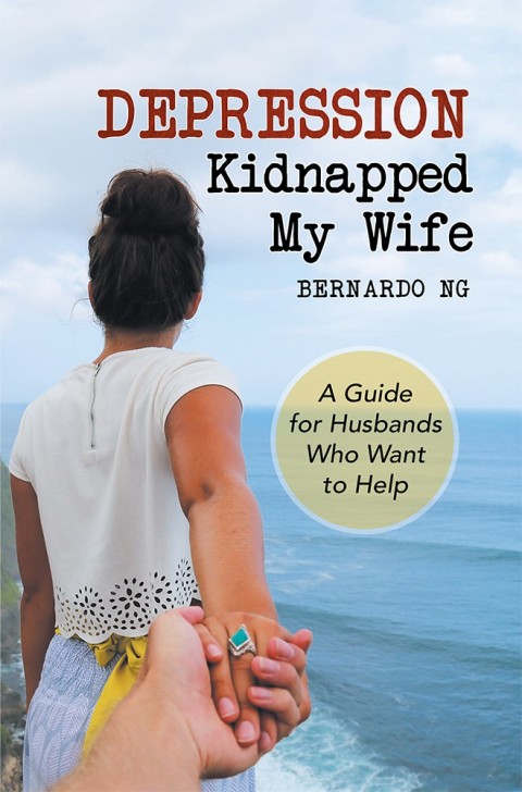 Cover image for book Depression Kidnapped My Wife