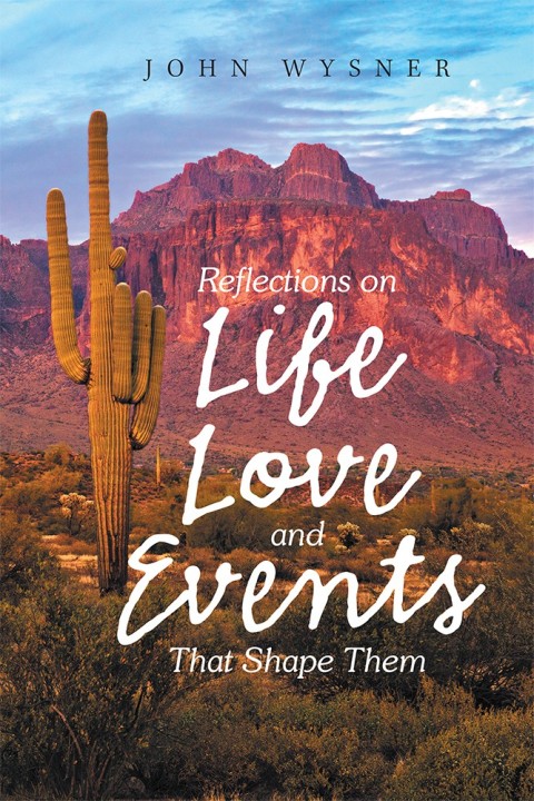 Cover image for book Reflections on Life, Love, and Events That Shape Them