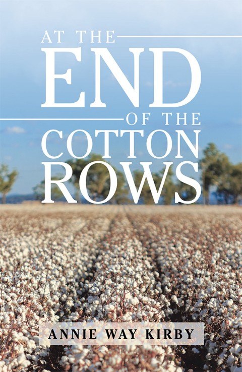 Cover image for book At the End of the Cotton Rows