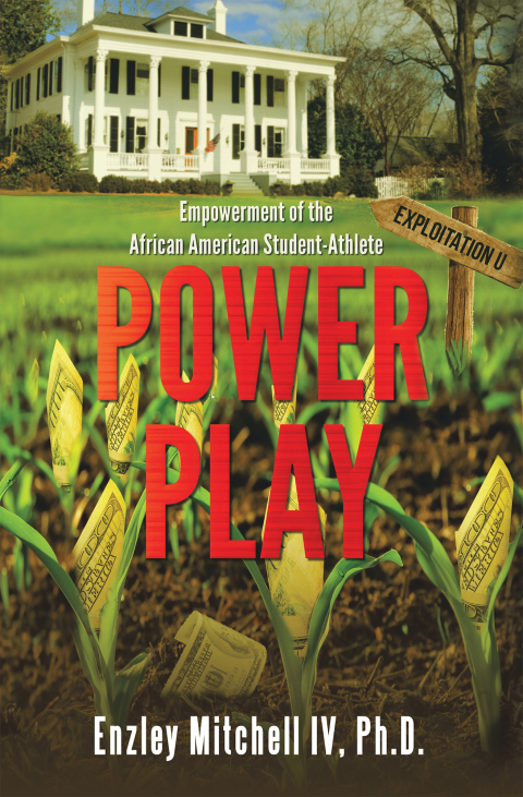 Cover image for book Power Play: Empowerment of the African American Student-Athlete