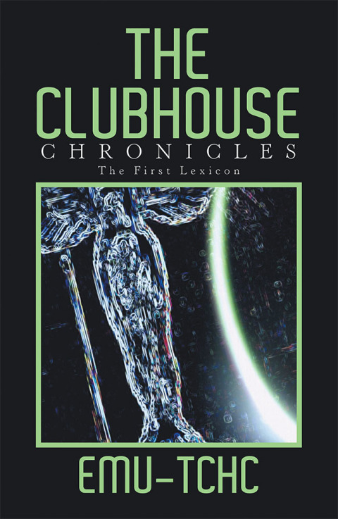 Cover image for book The Clubhouse Chronicles