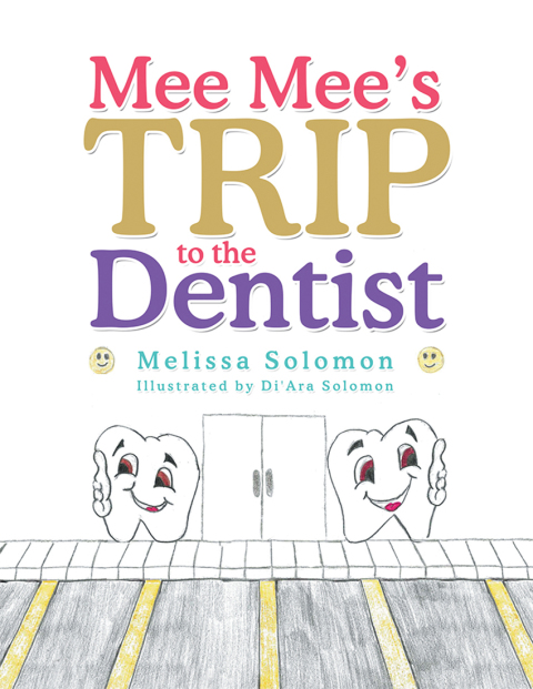 Cover image for book Mee Mee’S Trip to the Dentist