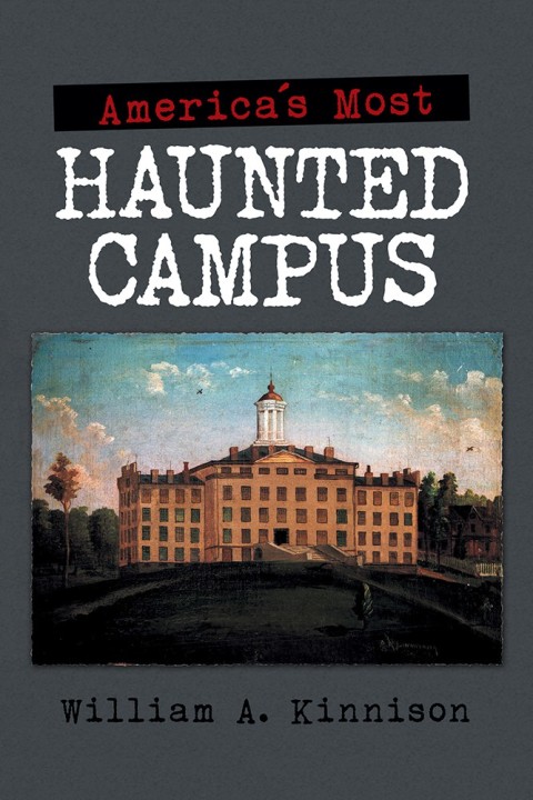 Cover image for book America’S Most Haunted Campus