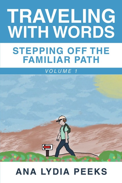 Cover image for book Traveling with Words—Stepping off the Familiar Path