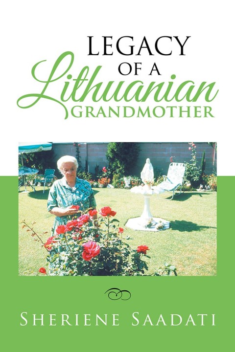 Cover image for book Legacy of a Lithuanian Grandmother