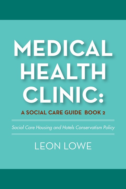 Cover image for book Medical Health Clinic: a Social Care Guide Book 2
