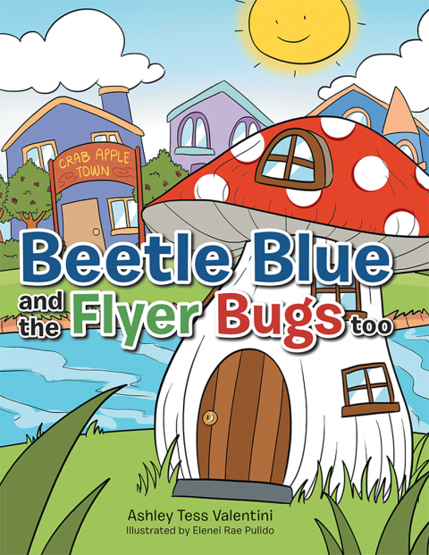 Cover image for book Beetle Blue and the Flyer Bugs Too