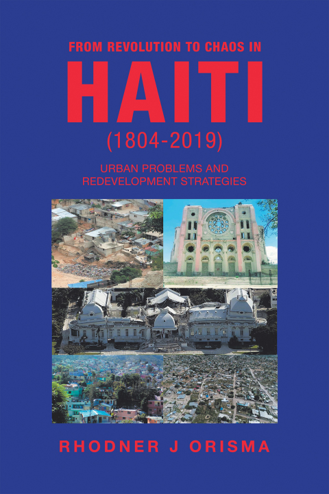 Cover image for book From Revolution to Chaos in Haiti (1804-2019)