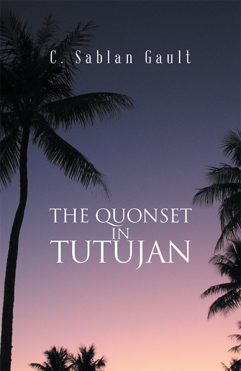 Cover image for book The Quonset in Tutujan