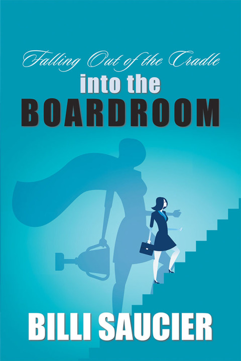 Cover image for book Falling out of the Cradle into the Boardroom