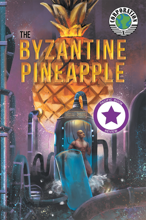 Cover image for book The Byzantine Pineapple (Part 1) with Corporation X