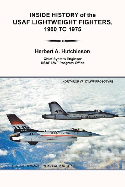 Cover image for book Inside History of the Usaf Lightweight Fighters, 1900 to 1975