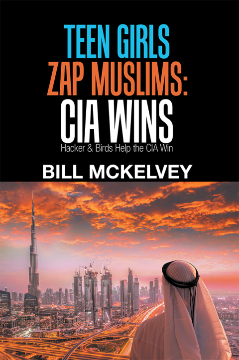 Cover image for book Teen Girls Zap Muslims: Cia Wins