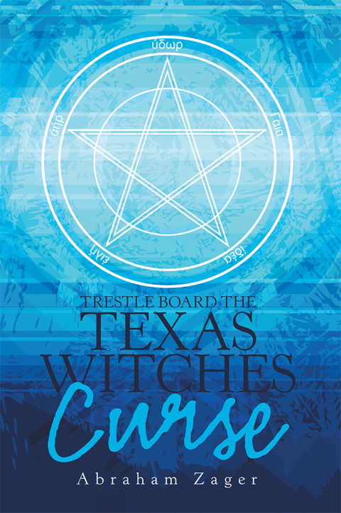 Cover image for book Trestle Board the Texas Witches Curse