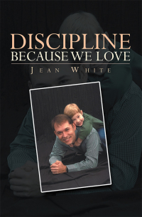 Cover image: Discipline Because We Love 9781984557810