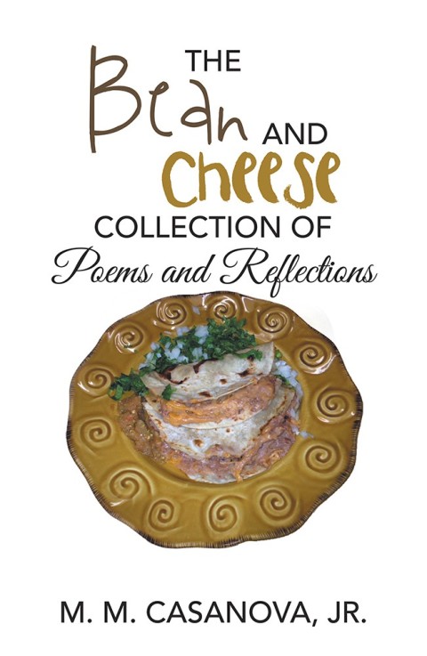 Cover image for book The Bean and Cheese Collection of Poems and Reflections